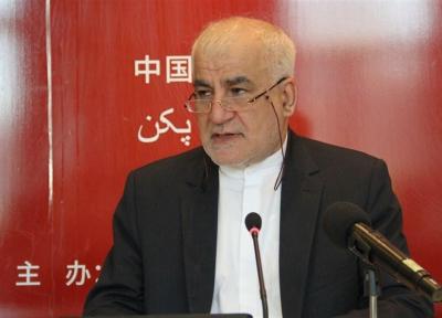 سفیر ایران در چین: با شایعات بی اساس باعث دلسردی نشوید